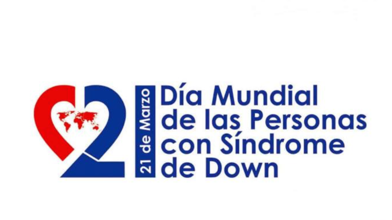Día Mundial de las Personas con Síndrome de Down.